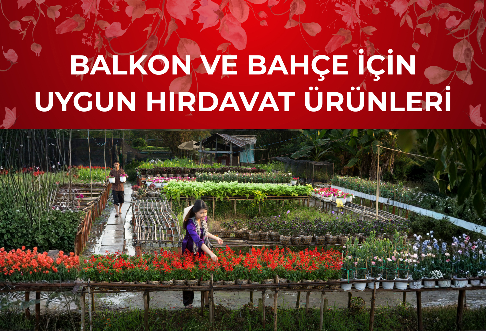 Balkon ve Bahçe İçin Uygun Hırdavat Ürünleri