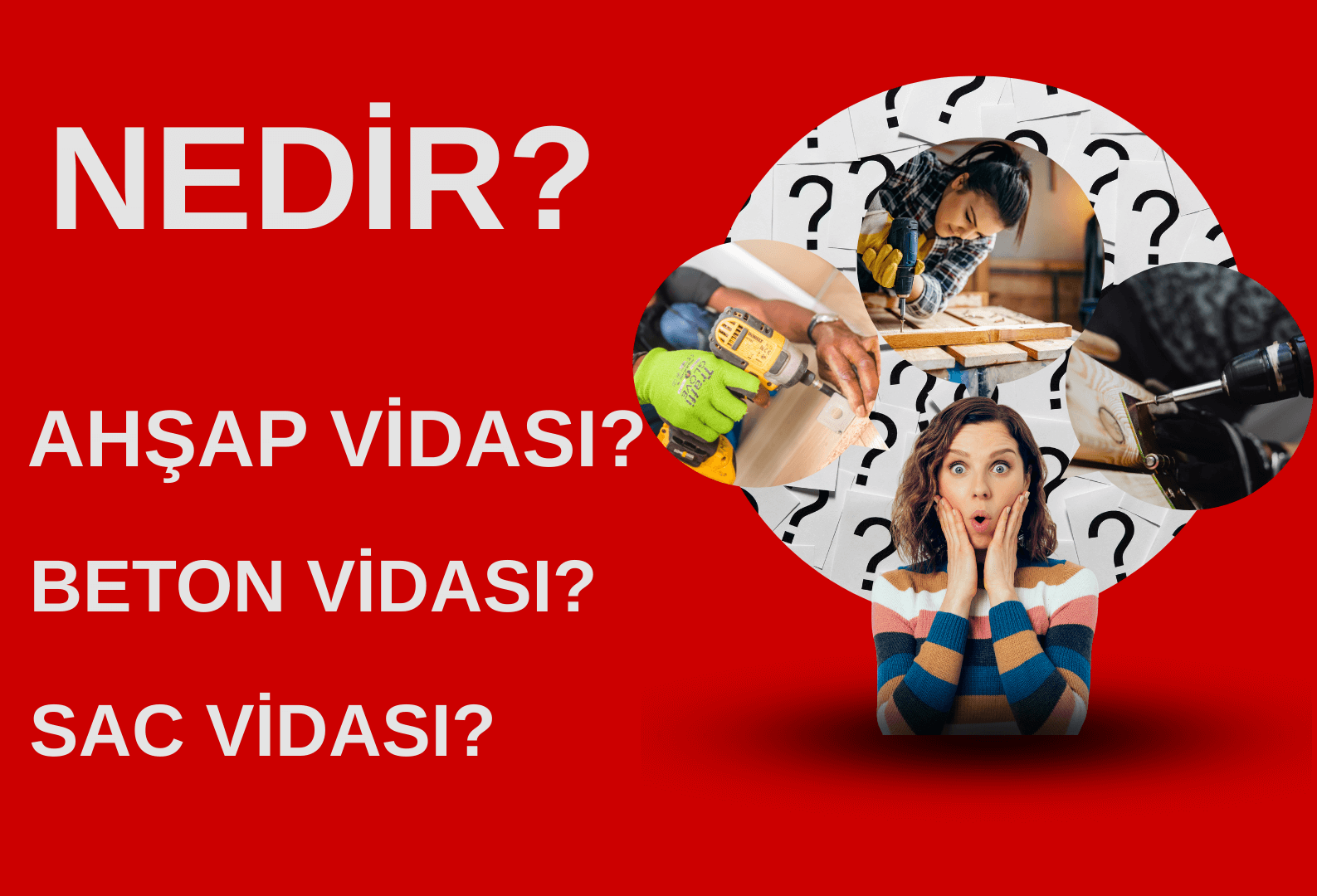 Vida Türleri Ve Kullanım Alanları