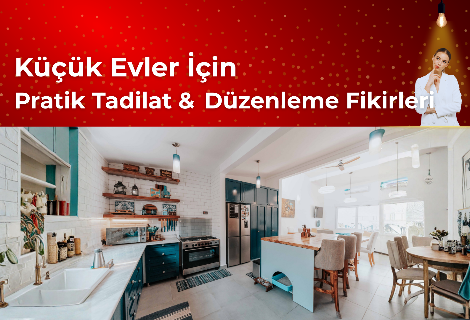 Küçük Evler İçin Pratik Tadilat ve Düzenleme Fikirleri